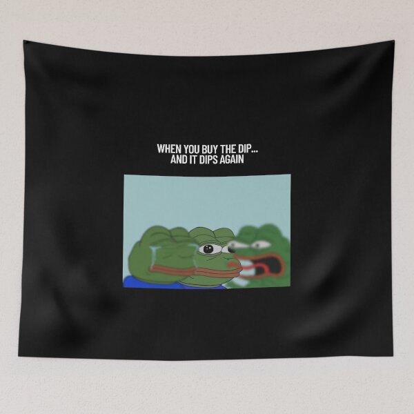 Item preview, When You Buy the Dip... and It Dips Again meme designed and sold by SMARTKIT  DESIGNAGENCY.