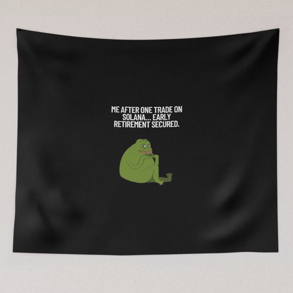 Item preview, Me after one trade on Solana… early retirement secured. designed and sold by SMARTKIT  DESIGNAGENCY.