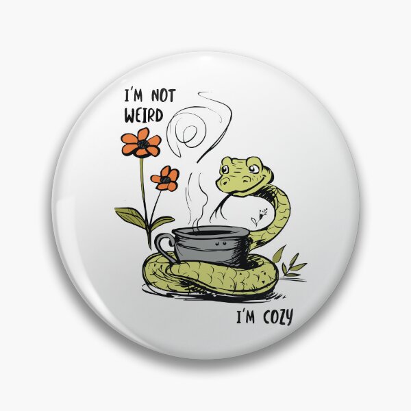 Item preview, Funny Sarcastic Snake Humor I’m Not Weird, I’m Cozy designed and sold by whyitsme.