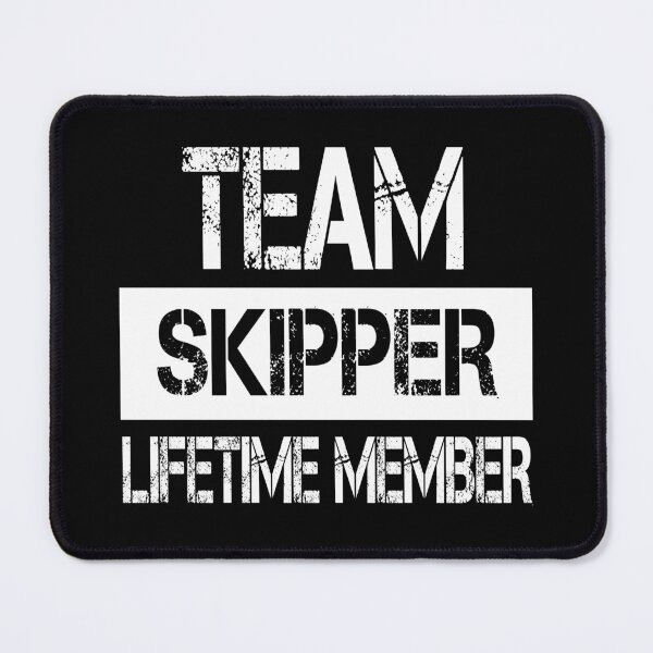 Item preview, Skipper Name Skipper Lifetime member designed and sold by Opera-Dan.
