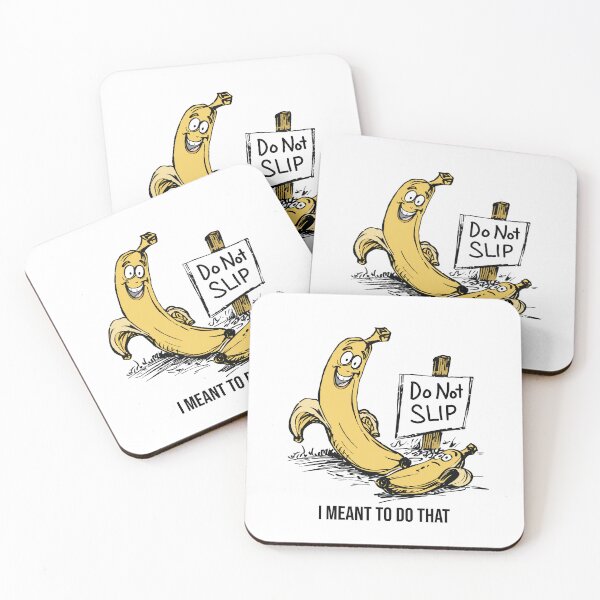 Item preview, Funny Banana Slipped Humor I meant to Do That designed and sold by whyitsme.