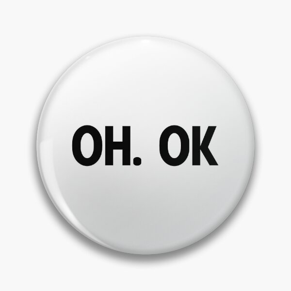Item preview, Oh, Ok designed and sold by designing01Ar3.
