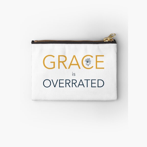 Item preview, Grace Is Overrated Funny Sarcastic Quote   designed and sold by whyitsme.