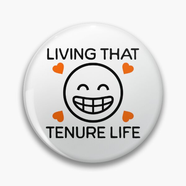 Item preview, Living That Tenure Life | Tenured Teacher | Tenured Professor | Associate Professor | Teacher Tenure Gift | Professor Tenure Gift designed and sold by jadedscientist.