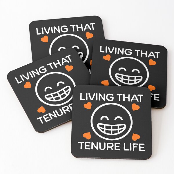 Item preview, Living That Tenure Life | Tenured Professor | Tenured Teacher | Associate Professor | Teacher Tenure Gift | Professor Tenure Gift designed and sold by jadedscientist.
