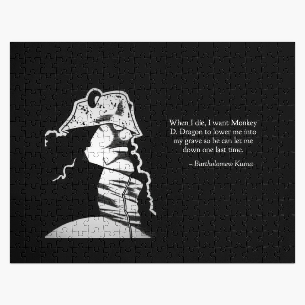 Bartholomew Kuma Quote