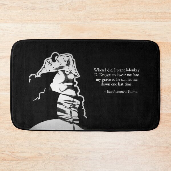 Item preview, Bartholomew Kuma Quote designed and sold by ILoveLaughing.