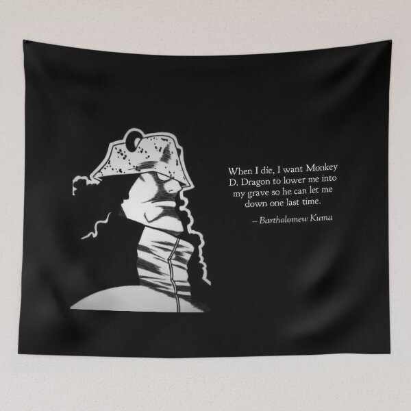Item preview, Bartholomew Kuma Quote designed and sold by ILoveLaughing.