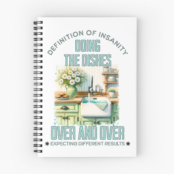 Item preview, Doing Dishes - The Definition of Insanity designed and sold by Debbie Schulte.