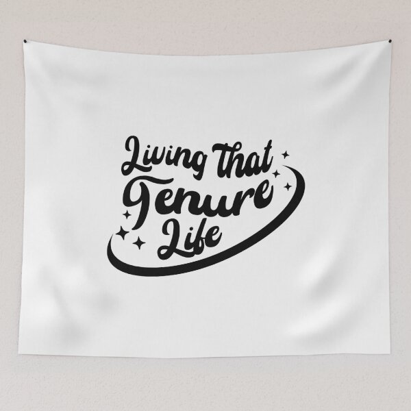 Item preview, Living That Tenure Life | Tenured Professor | Associate Professor | Teacher Tenure Gift | Tenured Teacher | Professor Tenure Gift designed and sold by jadedscientist.