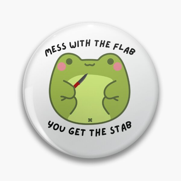 Item preview, "Mess with flab" cute frog design designed and sold by CurtisCraftingCo.