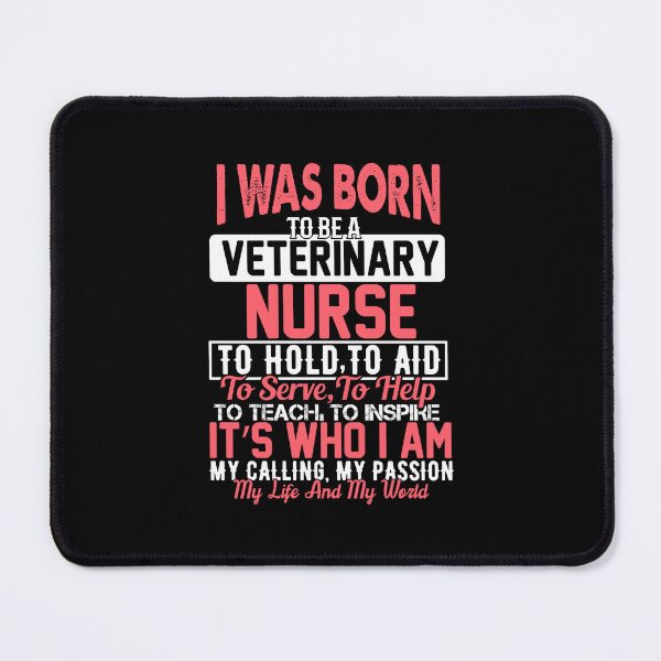 Item preview, I Was Born to Be a Veterinary Nurse Pride Quote designed and sold by Imaginarium Design.