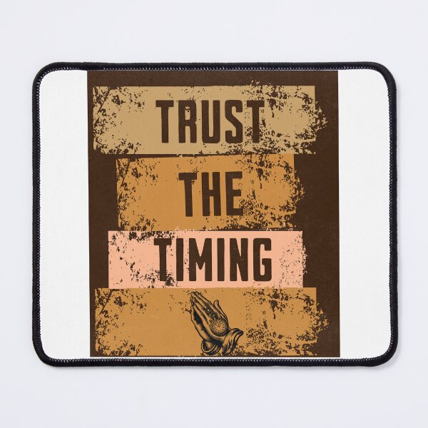 Item preview, Trust the Timing – Inspirational Typography T-Shirt | Patience & Faith Design designed and sold by MTeesGA.