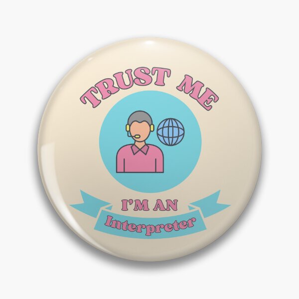 Item preview, Trust Me I'm an Interpreter Woman designed and sold by Neeshki.