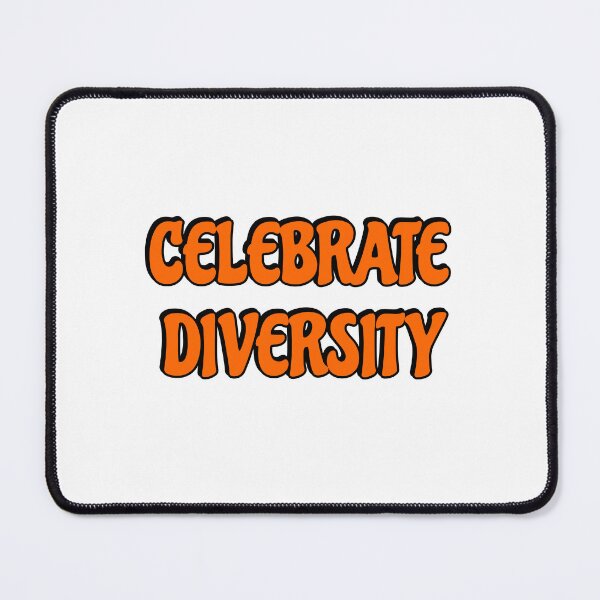 Item preview, CELEBRATE DIVERSITY designed and sold by Inspirationmotivation.