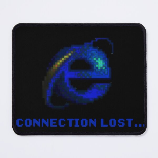 Item preview, Connection Lost internet explorer  designed and sold by Anargeddon.