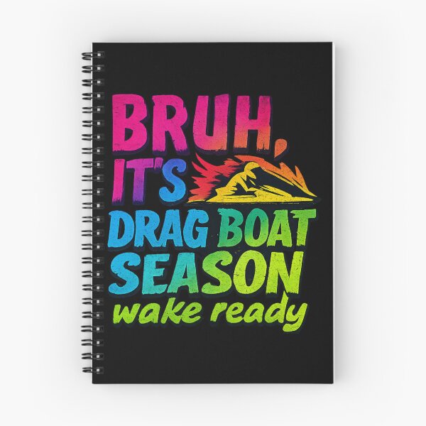 Item preview, Bruh It's Drag Boat Season Wake Ready Funny Drag Boat Racing Jet Boat Jetski Watercraft Racing designed and sold by CarantinedChaos.