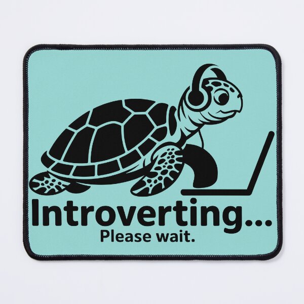 Item preview, Sea Turtle Introverting Please Wait Funny Quote designed and sold by theartfulaspie.