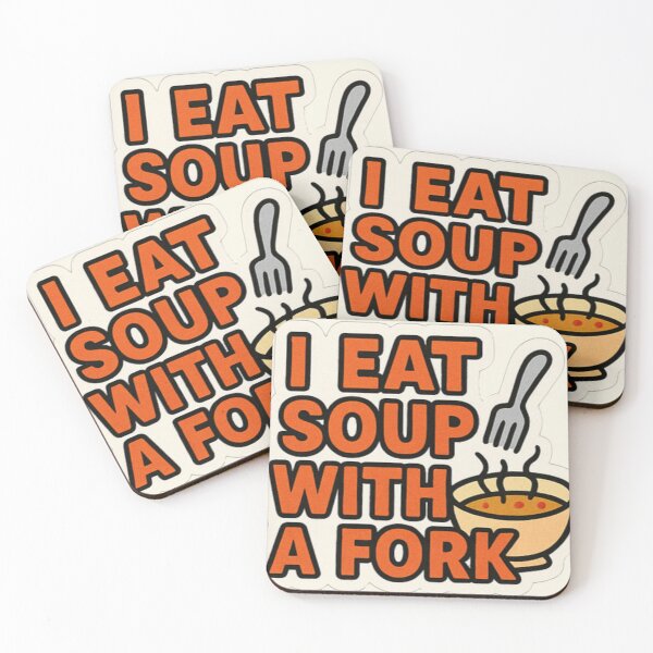Item preview, I Eat Soup With A Fork (absurd memecore) designed and sold by DPS Phase Stickers.