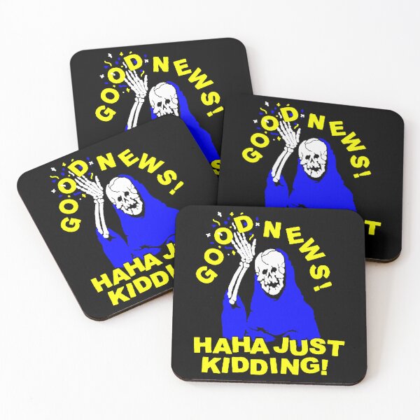 Item preview, Good News… Just Kidding Cheerful Skeleton Dark Humor Art designed and sold by FlyShop1.