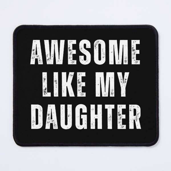 Item preview, Awesome Like My Daughter Funny Fathers Day Family designed and sold by ZACK ART.