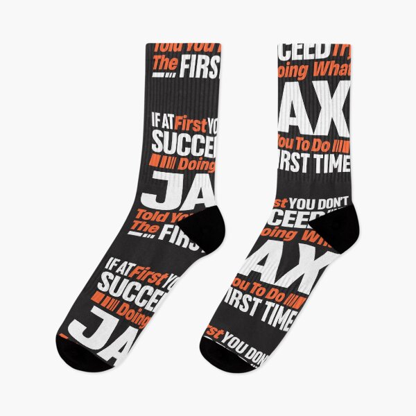 Item preview, Jax If at First You Don't Succeed - Funny Jax designed and sold by cidolopez.