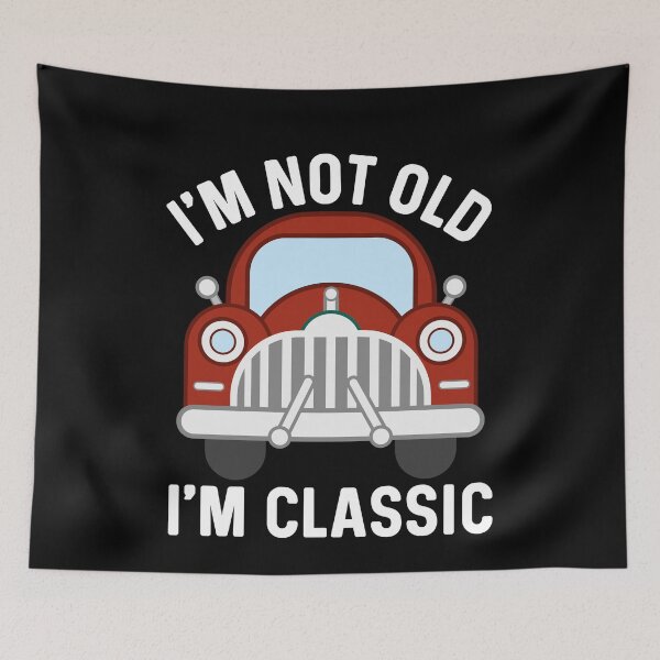 Item preview, I'm Not Old I'm Classic - Funny Vintage Car Pun Retro Humor designed and sold by Sunserize Designs.