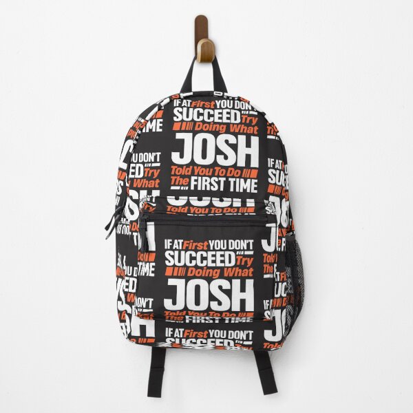 Item preview, Josh If at First You Don't Succeed - Funny Josh designed and sold by cidolopez.