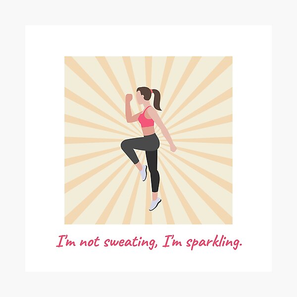 Item preview, I'm not sweating, I'm Sparkling - Running super woman I'm not sweating, I'm sparkling designed and sold by siempredesign.