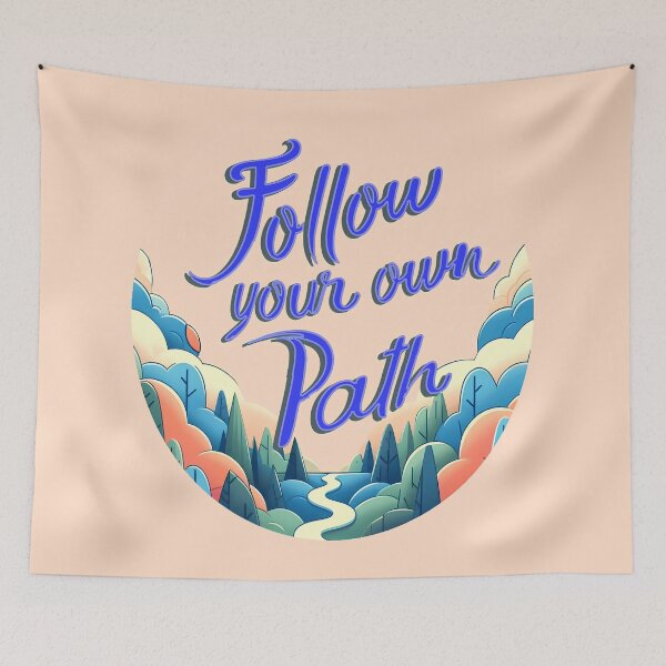 Item preview, Follow Your Own Path, typography designed and sold by maxmaj.