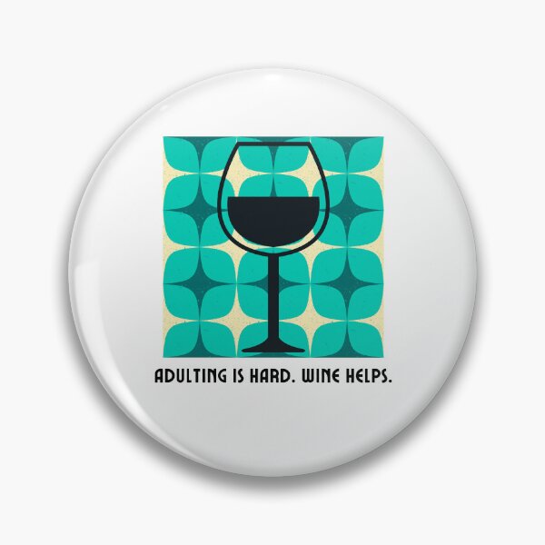 Item preview, Adulting is Hard, Wine Helps - Retro Wine and Oenology Fan designed and sold by siempredesign.