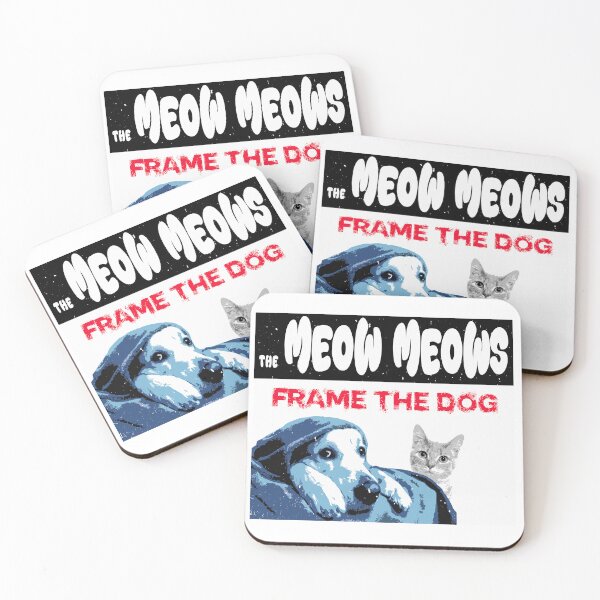 Item preview, Frame the Dog - The Meow Meows designed and sold by ImALuckyDog.