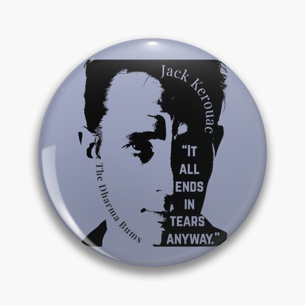 Artikelvorschau, Zitat von Jack Kerouac: „Es endet sowieso alles in Tränen.“ entworfen und verkauft von artbleed.