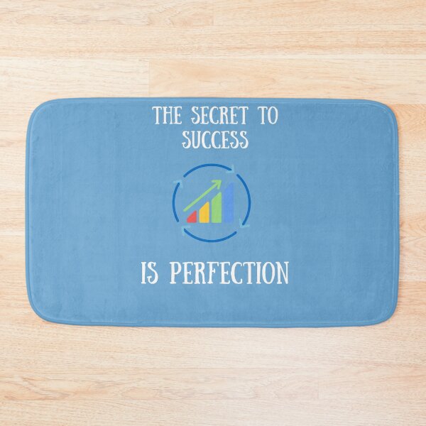 Item preview, The secret to success is perfection designed and sold by seahorse crossing.