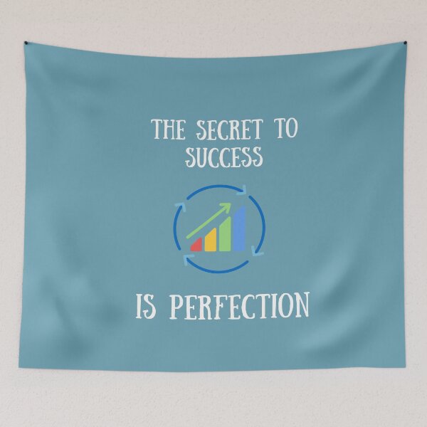Item preview, The secret to success is perfection designed and sold by seahorse crossing.