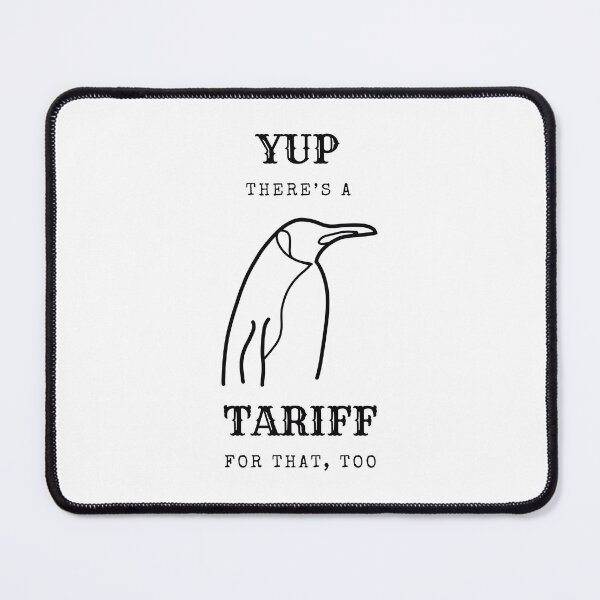 Item preview, Tariff for that Too Penguin (Black Text) designed and sold by BLAAAAASK.