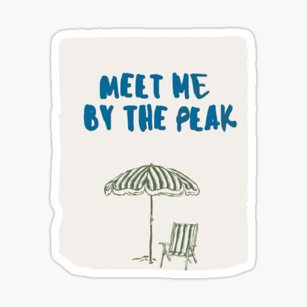 Item preview, meet me by the peak designed and sold by PEAK2025.