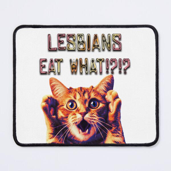 Item preview, Lesbians Eat Whattt!! designed and sold by aakashgupta.