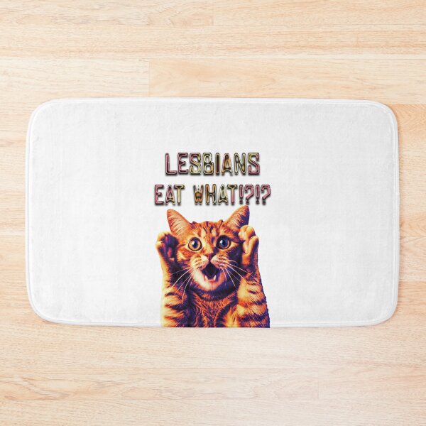 Item preview, Lesbians Eat Whattt!! designed and sold by aakashgupta.