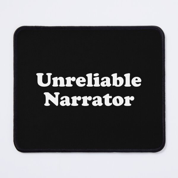 Item preview, Unreliable Narrator designed and sold by xhearalisa.
