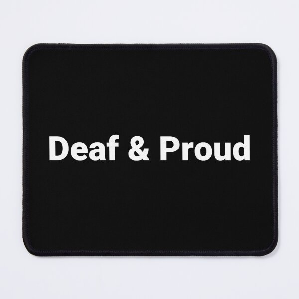 Item preview, Deaf & Proud designed and sold by Text-based T-Shirts and Gifts.