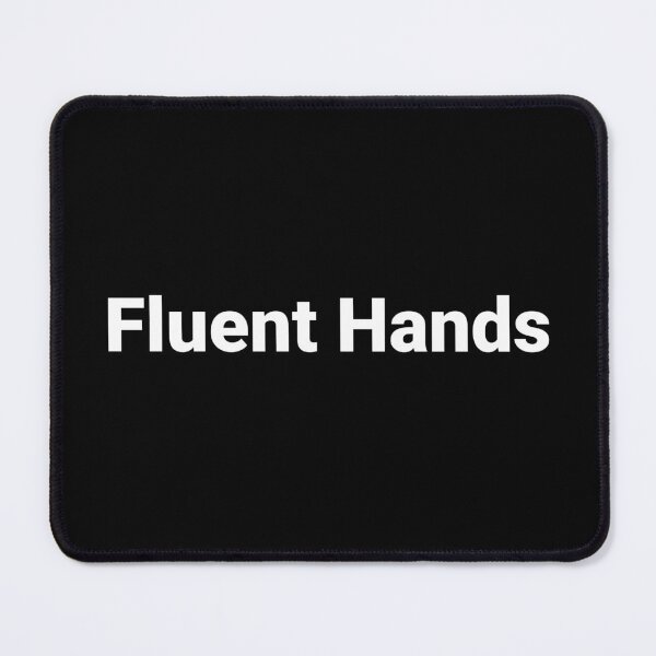 Item preview, Fluent Hands designed and sold by Text-based T-Shirts and Gifts.