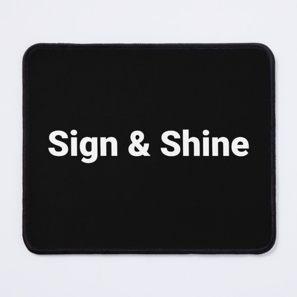 Item preview, Sign & Shine designed and sold by Text-based T-Shirts and Gifts.