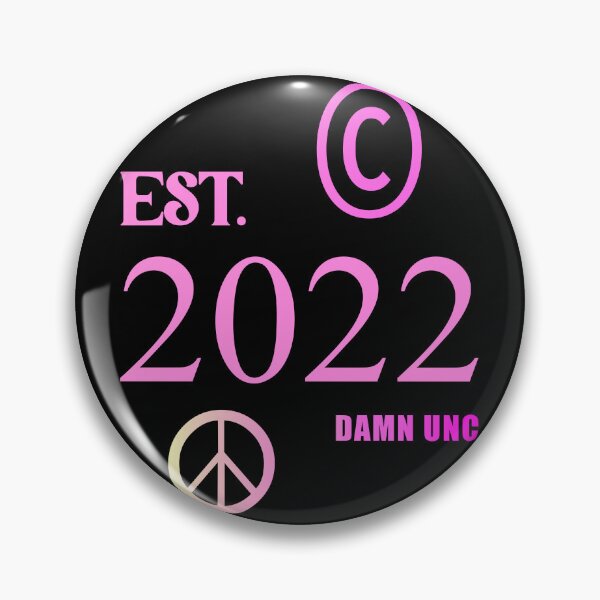 Item preview, EST 2022 (DAMN UNC!) designed and sold by Memerma.