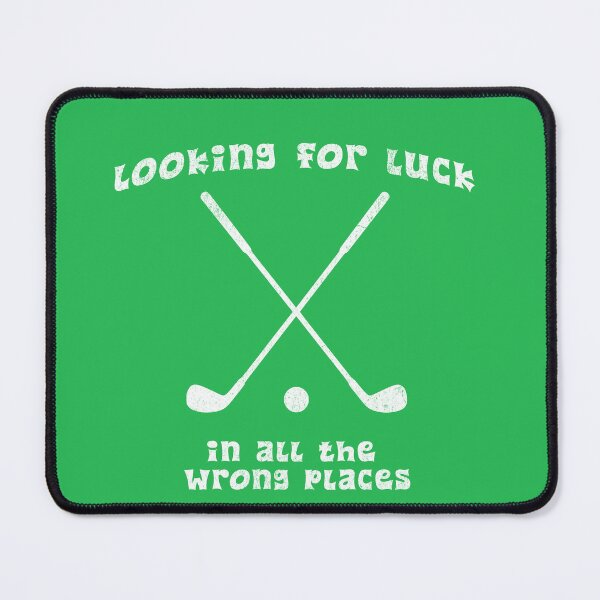 Item preview, Looking for Luck in All the Wrong Places designed and sold by donwillisjrart.