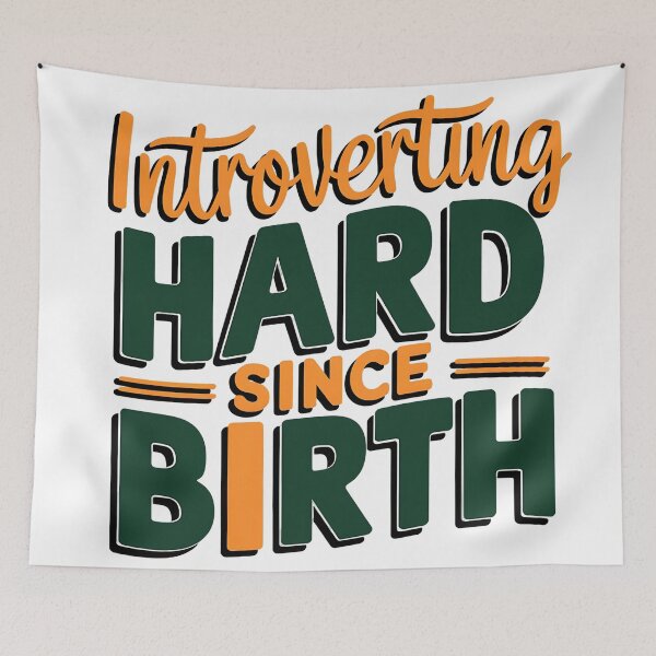 Item preview, Introverting Hard Since Birth - Funny Introvert Quote Design designed and sold by Evolved Ape.
