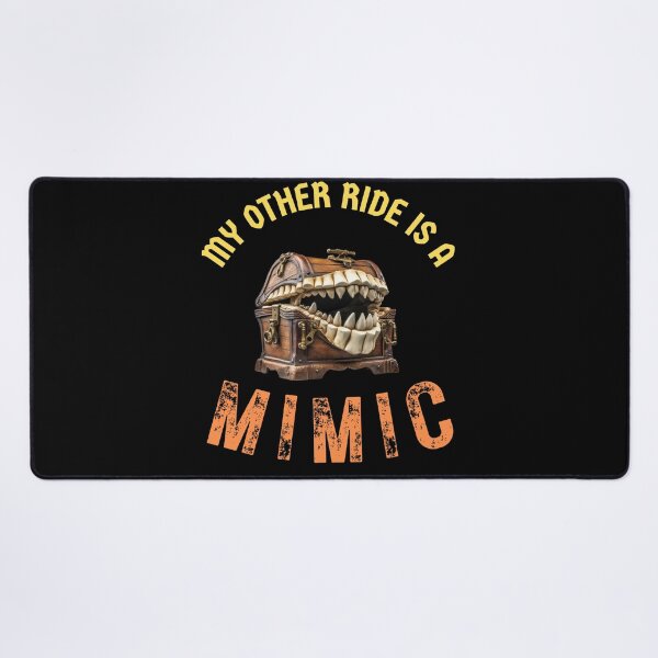 Item preview, My Other Ride Is A Mimic designed and sold by The Mad Muffin.