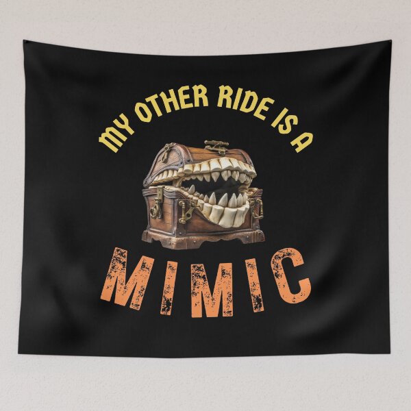 Item preview, My Other Ride Is A Mimic designed and sold by The Mad Muffin.