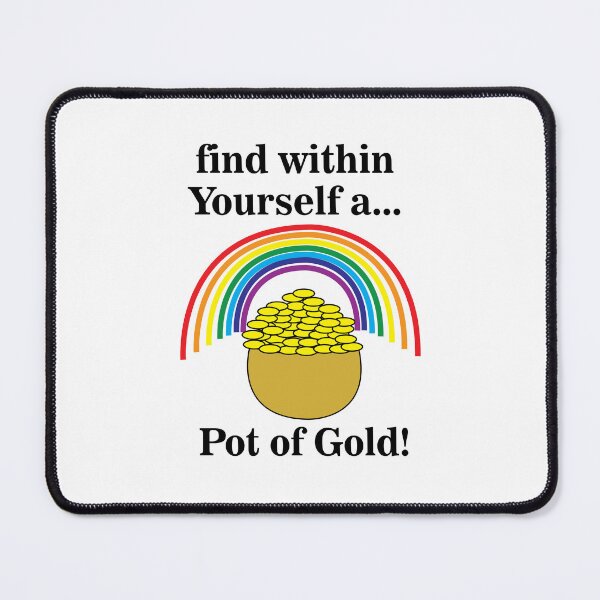 Item preview, Rainbow Find Within Yourself A Pot Of Gold designed and sold by Nisha Prabhu.