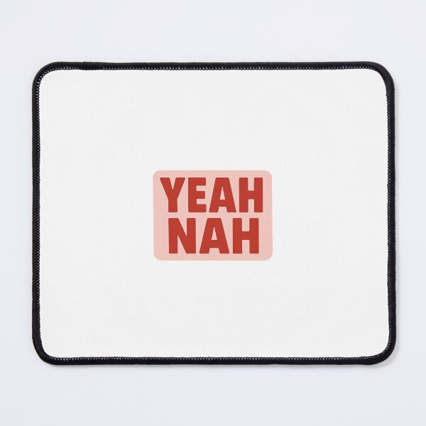 Item preview, Yeah nah designed and sold by Priyan96.